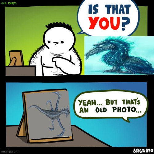 Is that you? Yeah, but that's an old photo | image tagged in is that you yeah but that's an old photo | made w/ Imgflip meme maker