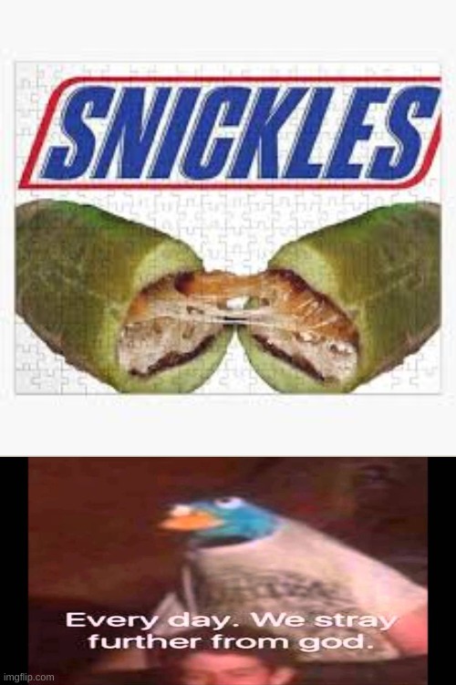 no, ust NO | image tagged in eat a snickers | made w/ Imgflip meme maker