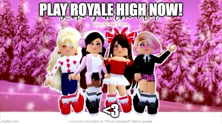 Love is in the air | PLAY ROYALE HIGH NOW! <3 | image tagged in love is in the air | made w/ Imgflip meme maker