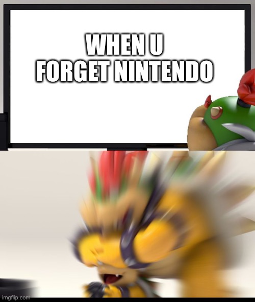 Nintendo Switch Parental Controls | WHEN U FORGET NINTENDO | image tagged in nintendo switch parental controls | made w/ Imgflip meme maker