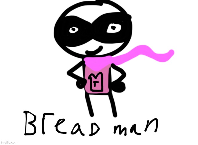 Alwayzbread as a little kid (bread man) | made w/ Imgflip meme maker