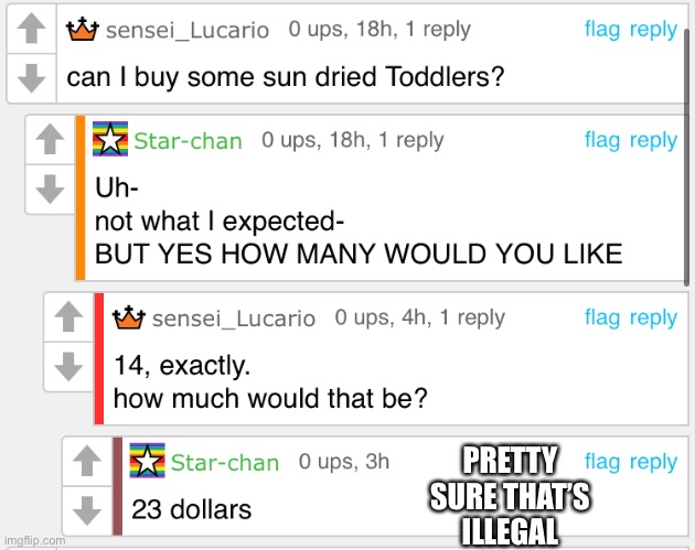 Sun dried toddlers | PRETTY SURE THAT’S ILLEGAL | made w/ Imgflip meme maker