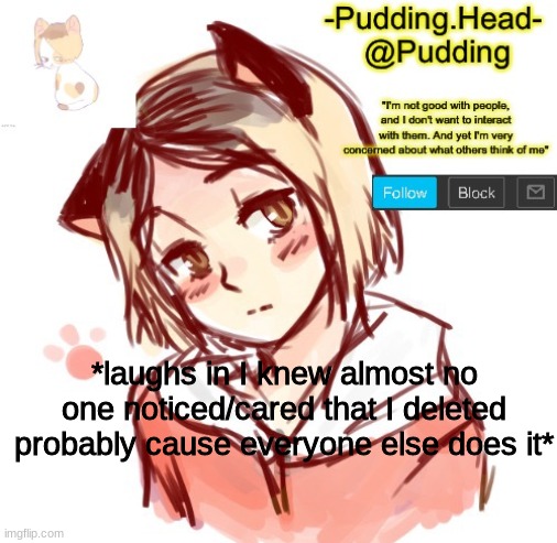 Kenma temp | *laughs in I knew almost no one noticed/cared that I deleted probably cause everyone else does it* | image tagged in kenma temp | made w/ Imgflip meme maker