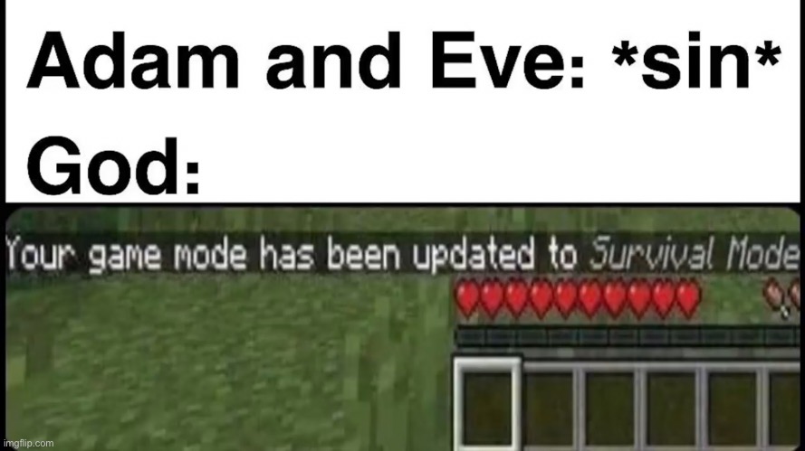 image tagged in meme,funny,funny meme,religion,adam and eve,minecraft memes | made w/ Imgflip meme maker