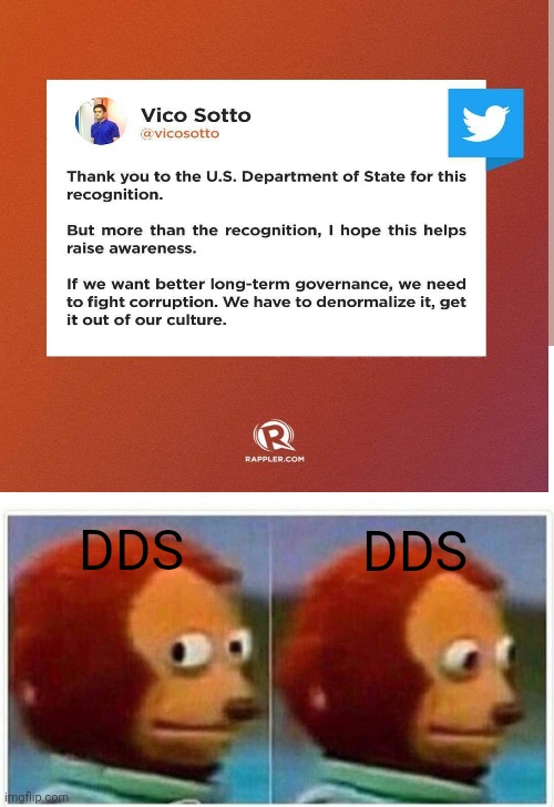 Vico | DDS; DDS | image tagged in memes,monkey puppet | made w/ Imgflip meme maker