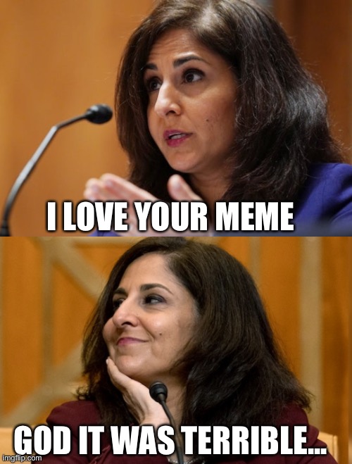 I LOVE YOUR MEME; GOD IT WAS TERRIBLE... | image tagged in memes | made w/ Imgflip meme maker