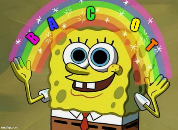 THE INDONESIAN VERSION | C; A; O; B; T | image tagged in memes,imagination spongebob,indonesia | made w/ Imgflip meme maker