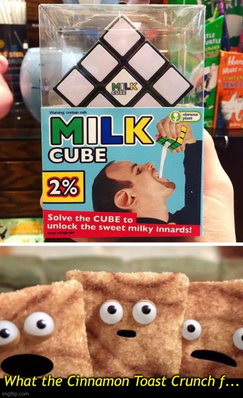How is This Even Possible? | What the Cinnamon Toast Crunch f... | image tagged in funny memes,rubiks cube | made w/ Imgflip meme maker