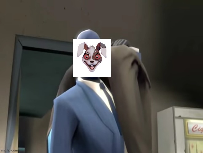 Gentlemen TF2 Spy | image tagged in gentlemen tf2 spy | made w/ Imgflip meme maker