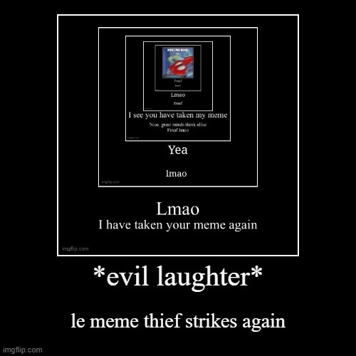 image tagged in funny,demotivationals | made w/ Imgflip demotivational maker
