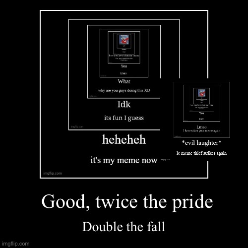 image tagged in funny,demotivationals | made w/ Imgflip demotivational maker
