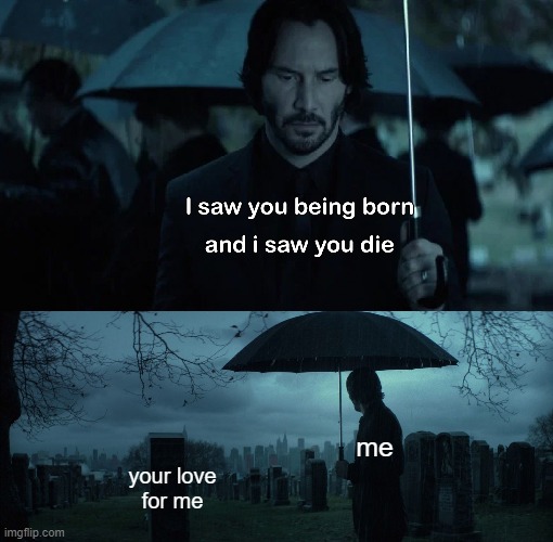 how sad | me; your love
for me | image tagged in sadness | made w/ Imgflip meme maker