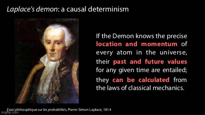 Your idea of "Fun" might differ from my own.  (still figuring this site out.. sorry) | image tagged in laplace's demon | made w/ Imgflip meme maker