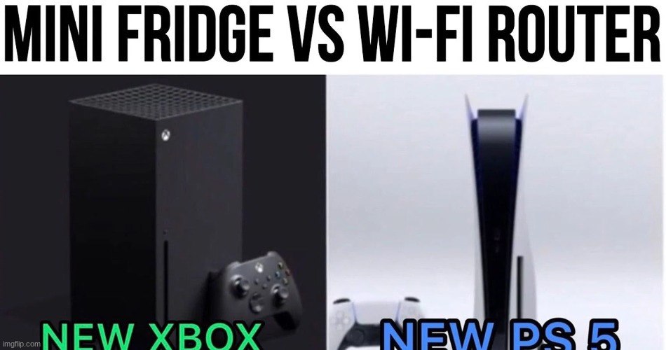 hahahahahahahaha! | image tagged in ps5,xbox | made w/ Imgflip meme maker