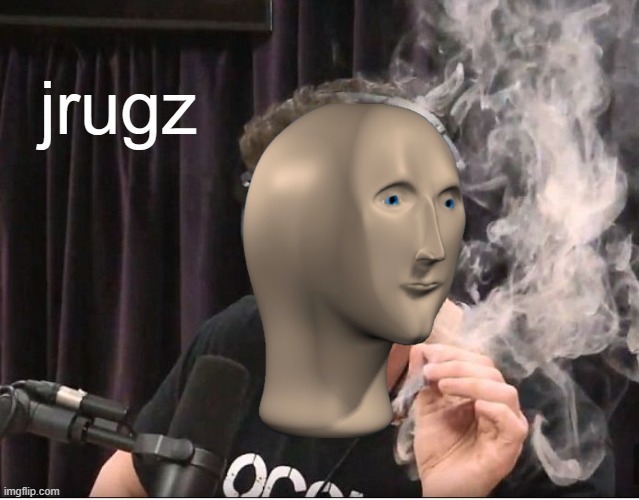 Elon Musk smoking a joint | jrugz | image tagged in elon musk smoking a joint | made w/ Imgflip meme maker