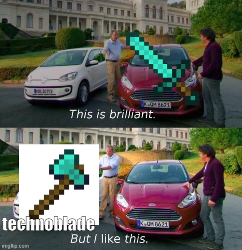 This Is Brilliant But I Like This | technoblade | image tagged in this is brilliant but i like this | made w/ Imgflip meme maker