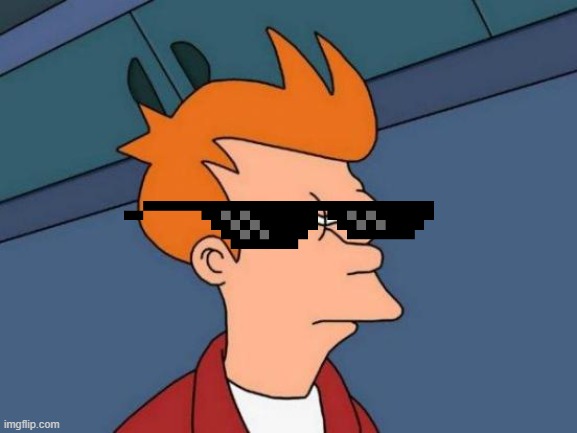 repost and add stuff | image tagged in memes,futurama fry | made w/ Imgflip meme maker