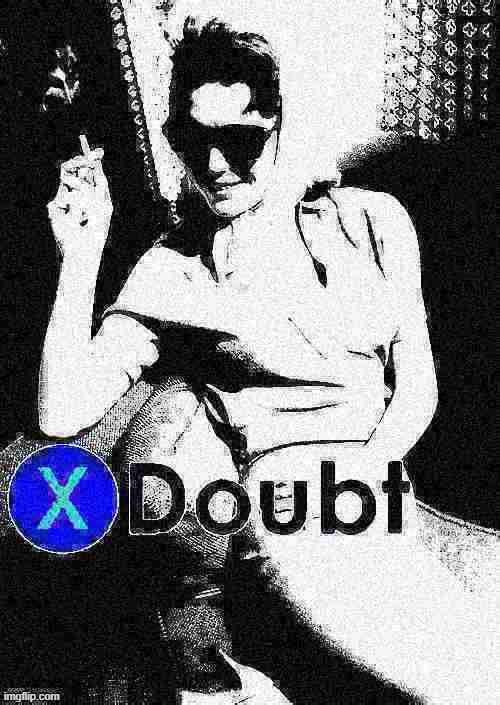 X doubt Lee Remick deep-fried 1 | image tagged in x doubt lee remick deep-fried 1 | made w/ Imgflip meme maker
