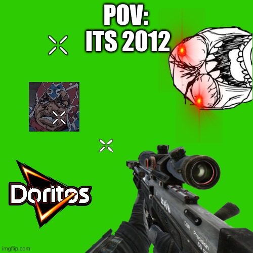 POV:
 ITS 2012 | image tagged in mlg,dank memes,memes | made w/ Imgflip meme maker