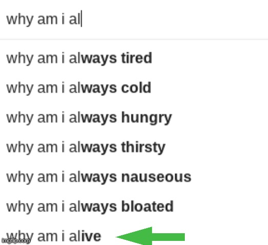 Yea, why am I? | image tagged in memes,dead or alive | made w/ Imgflip meme maker