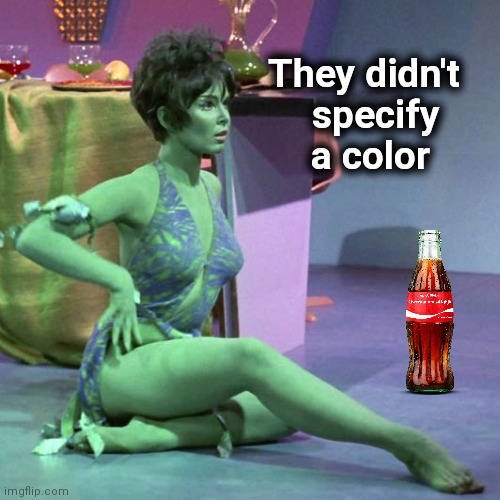 Orion slave girl | They didn't  
specify    
a color | image tagged in orion slave girl | made w/ Imgflip meme maker