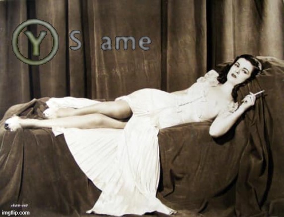 Y same Joan Bennett 1 | image tagged in y same joan bennett 1 | made w/ Imgflip meme maker