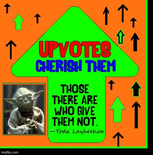 Upvoting those who comment on your memes is being polite | image tagged in vince vance,memes,imgflip users,upvotes,yoda,meme comments | made w/ Imgflip meme maker