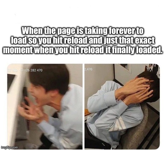 this is so relatable | When the page is taking forever to load so you hit reload and just that exact moment when you hit reload it finally loaded. | image tagged in bts,jin,relatable | made w/ Imgflip meme maker