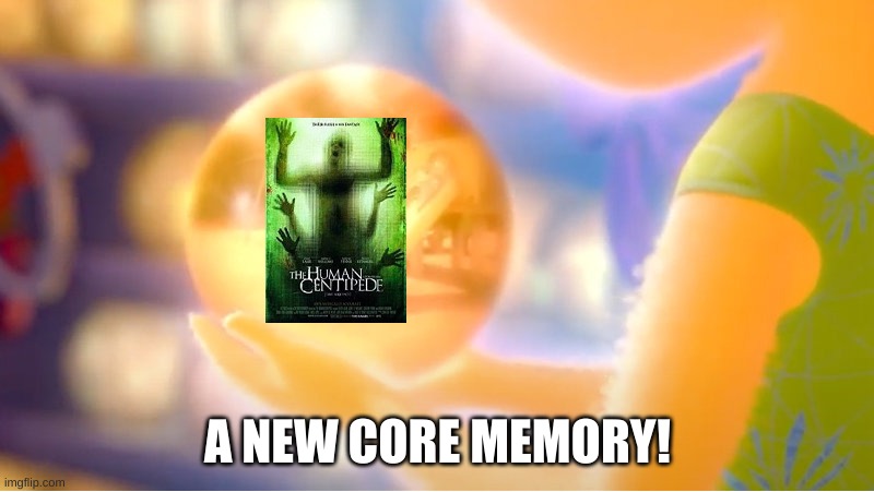 A New Core Memory | A NEW CORE MEMORY! | image tagged in a new core memory | made w/ Imgflip meme maker
