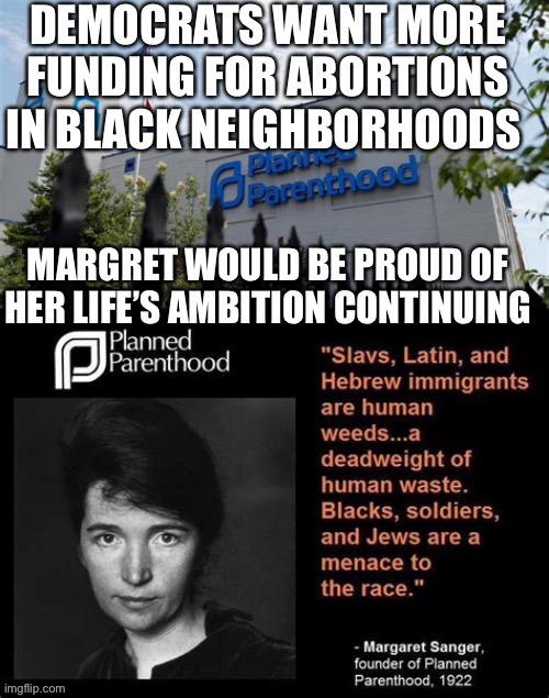 Pelosi and Democrats continue eugenics goals | image tagged in democrats,nancy pelosi,abortion | made w/ Imgflip meme maker