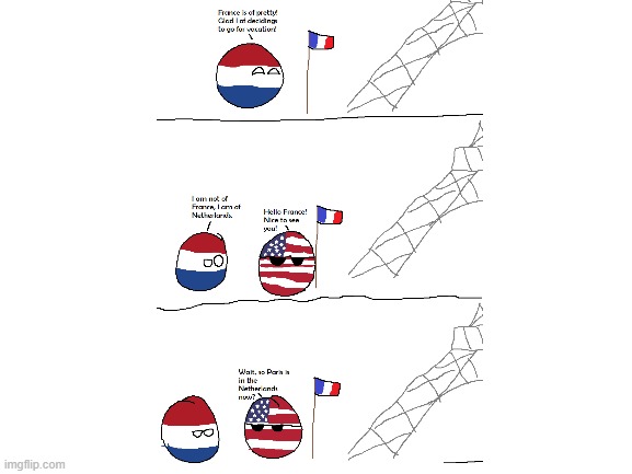 Netherlands visits paris (sorry for the bad quality, transcript in comments) | image tagged in comics,countryballs | made w/ Imgflip meme maker