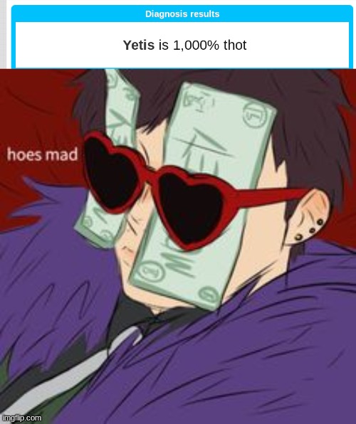 hehe | image tagged in hoes mad but it's the gucci version | made w/ Imgflip meme maker
