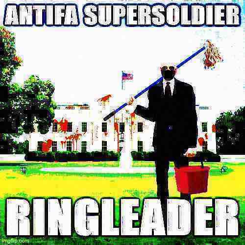 Antifa supersoldier ringleader deep-fried 1 Blank Meme Template