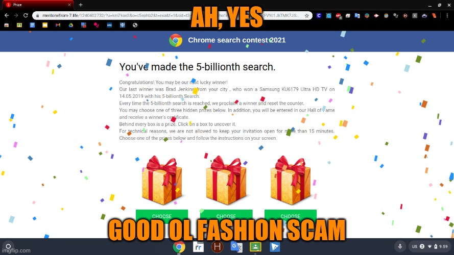 Anybody else ever get this? | AH, YES; GOOD OL FASHION SCAM | image tagged in scam,internet scam,beware | made w/ Imgflip meme maker