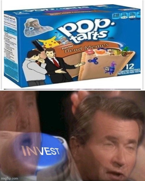 Invest | image tagged in invest | made w/ Imgflip meme maker