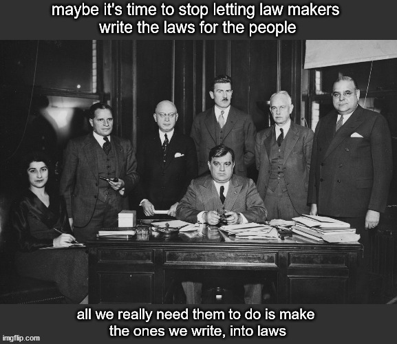 Law making; fundamental flaw | image tagged in politics | made w/ Imgflip meme maker