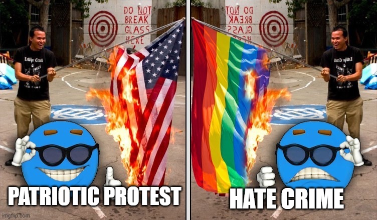 Flag Burning | HATE CRIME; PATRIOTIC PROTEST | image tagged in protest | made w/ Imgflip meme maker