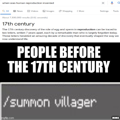 How People Made Children before 17th Century | PEOPLE BEFORE THE 17TH CENTURY; MEMES | image tagged in memes,babies,minecraft,people,past,funny | made w/ Imgflip meme maker