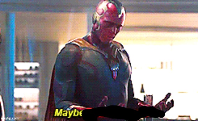 Maybe I am a monster | image tagged in maybe i am a monster | made w/ Imgflip meme maker