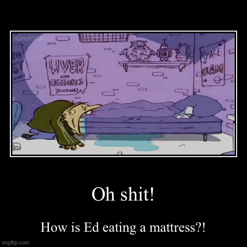 image tagged in funny,demotivationals | made w/ Imgflip demotivational maker
