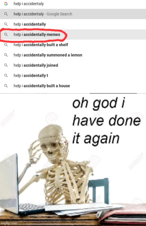 oh god | image tagged in oh god i've done it again,funny,memes | made w/ Imgflip meme maker