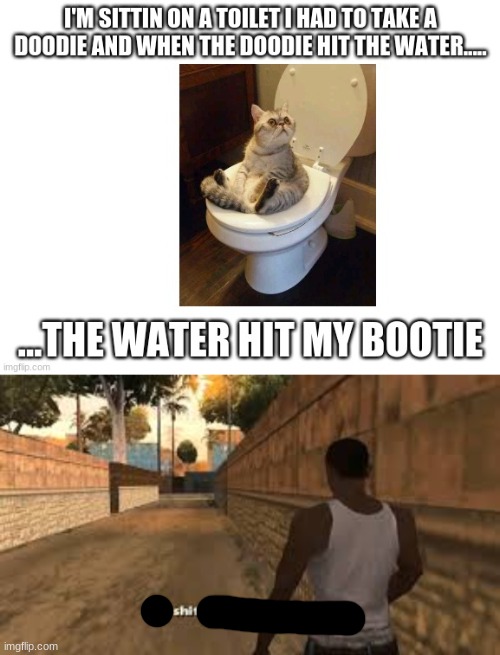 image tagged in toilet jam,ah shit here we go again | made w/ Imgflip meme maker