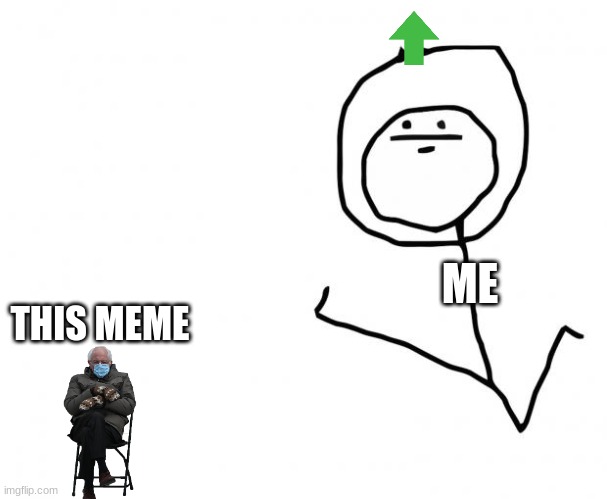 It's Something (clean) | ME THIS MEME | image tagged in it's something clean | made w/ Imgflip meme maker