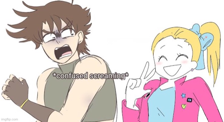 Jojo confused screaming | image tagged in jojo confused screaming | made w/ Imgflip meme maker