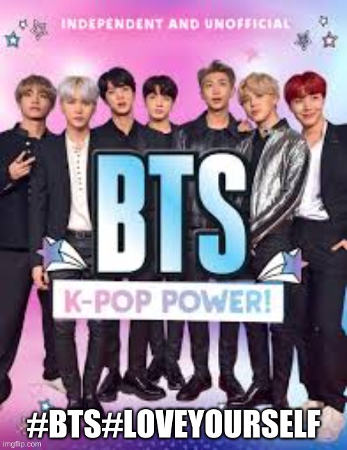 #BTS#LOVEYOURSELF | made w/ Imgflip meme maker