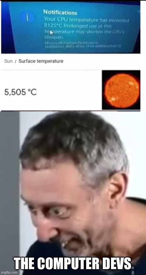 Visible confusion | THE COMPUTER DEVS | image tagged in when michael rosen realised | made w/ Imgflip meme maker