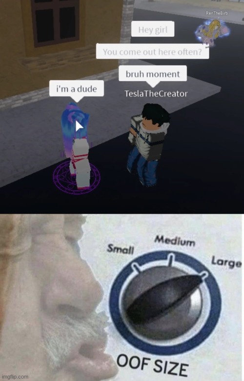image tagged in oof size large,roblox,memes,bruh moment | made w/ Imgflip meme maker