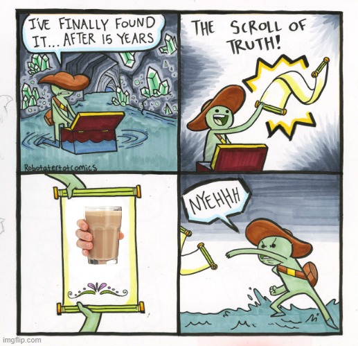 The Scroll Of Truth Meme | image tagged in memes,the scroll of truth | made w/ Imgflip meme maker