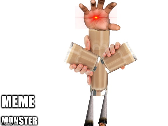 The final boss | MEME; MONSTER | image tagged in blank white template | made w/ Imgflip meme maker