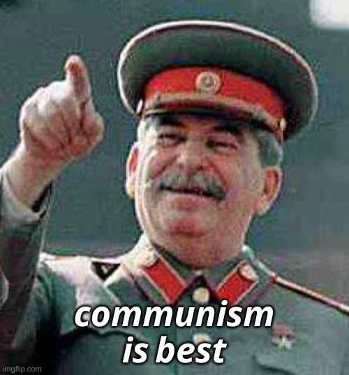 Stalin says | ????????? ?? ???? | image tagged in stalin says | made w/ Imgflip meme maker